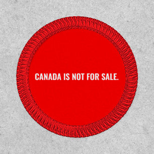 Canada is not for sale red white text minimalist patch