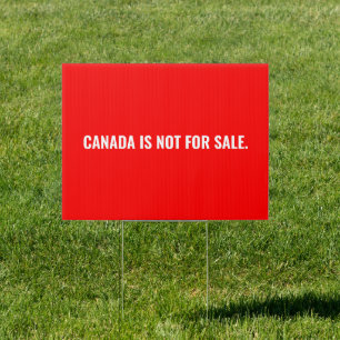 Canada is not for sale red white text minimalist sign