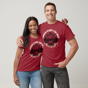 Canada is Not For Sale T-Shirt