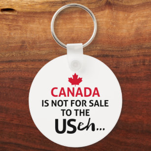 CANADA is not for Sale to the USA eh Funny Oh Keychain