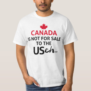 CANADA is not for Sale to the USA eh Funny Oh T-Shirt