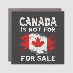 Canada Is not For Sale Trump President Car Magnet