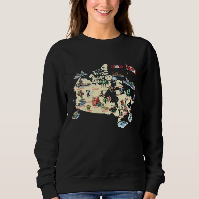 Canada map major cities Tourist Destinations attra Sweatshirt (Front)