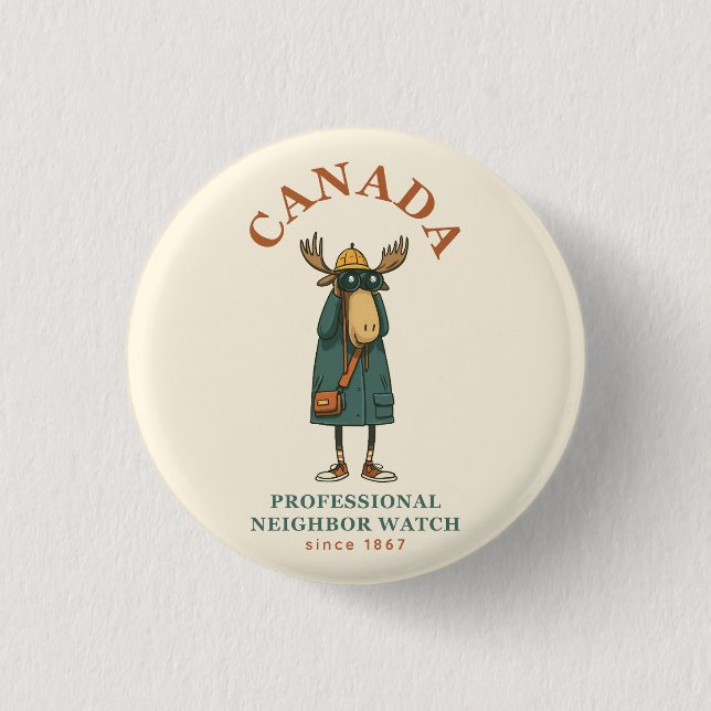 Canada Moose Neighbor Watch Button (Front)