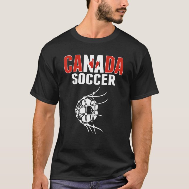 Canada Soccer Ball In Net  Canadian Football Suppo T-Shirt (Front)