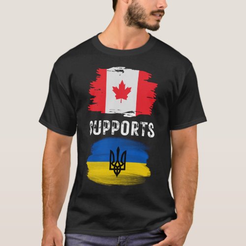 Canada Supports Ukraine  Support Ukraine T_Shirt