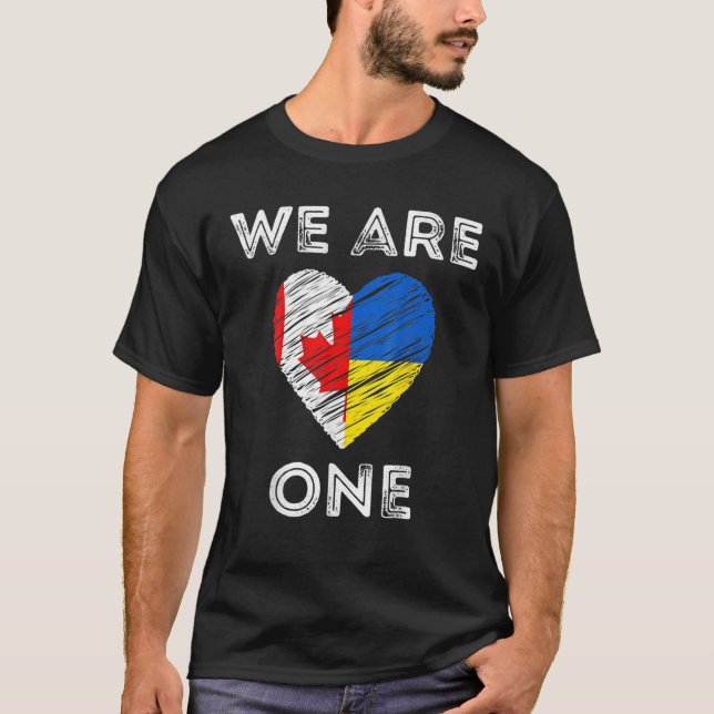 Canada Supports Ukraine We Are One Love Heart T-Shirt (Front)