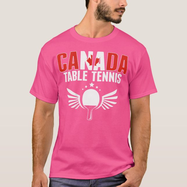 Canada Table Tennis Lovers - Support Canadian Ping T-Shirt (Front)