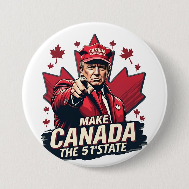 Canada the 51st State Trump Canadian  Button (Front)