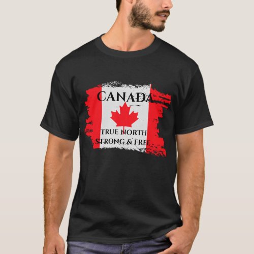 Canada True North Strong and Free T_Shirt