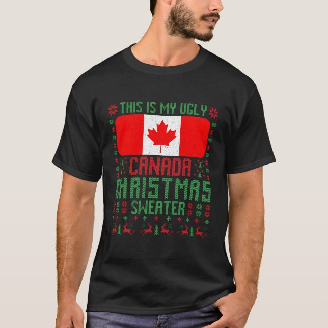 Canada Ugly Canada Flag For Canadian T-Shirt (Front)