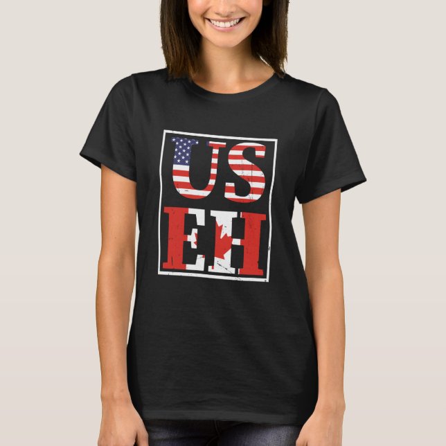 Canada US EH USA Maple Leaf American Canadian Flag T-Shirt (Front)