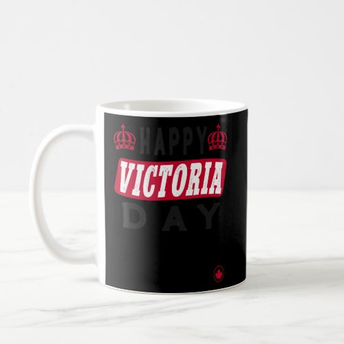 Canada Victoria Day  Coffee Mug