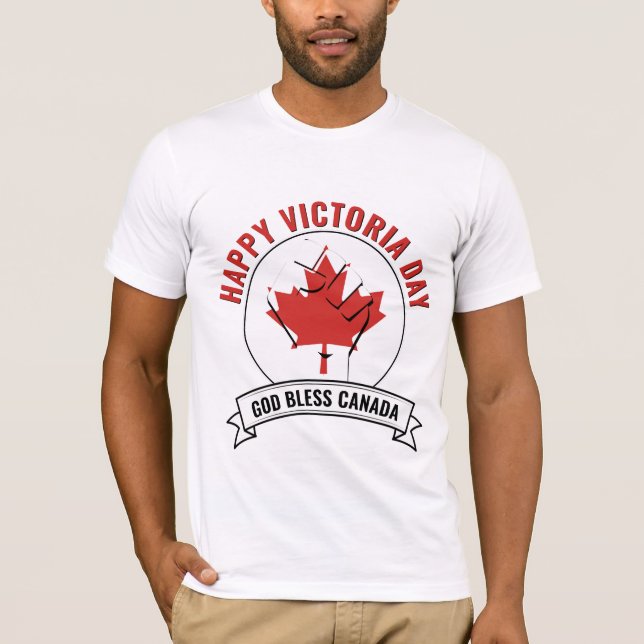 Canada VICTORIA DAY God Bless T-Shirt (Front)
