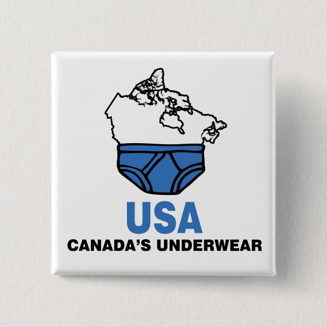 Canada's Underwear Pinback Button (Front)
