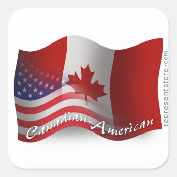 Canadian-american Waving Flag Square Sticker by representshop at Zazzle