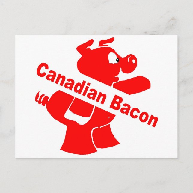Canadian Bacon Postcard (Front)