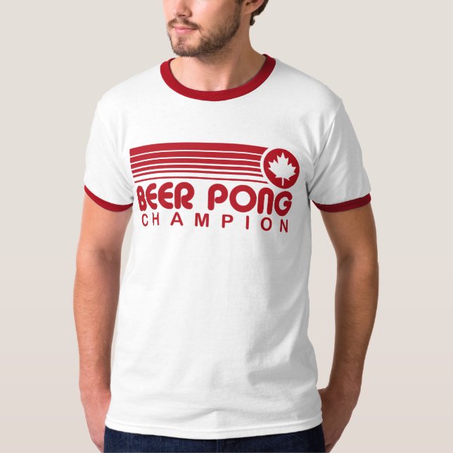 Canadian Beer Pong T-Shirt (Front)
