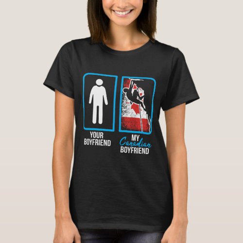 canadian boyfriend T_Shirt