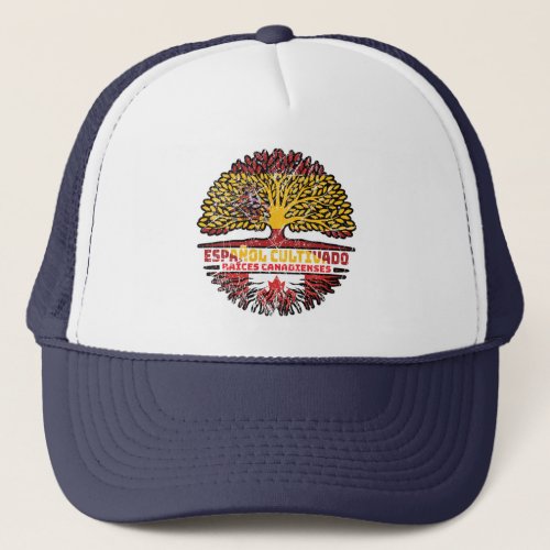 Canadian Canada Spain Spanish Tree Roots Flag Trucker Hat