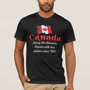 Canadian Dream T-Shirt
