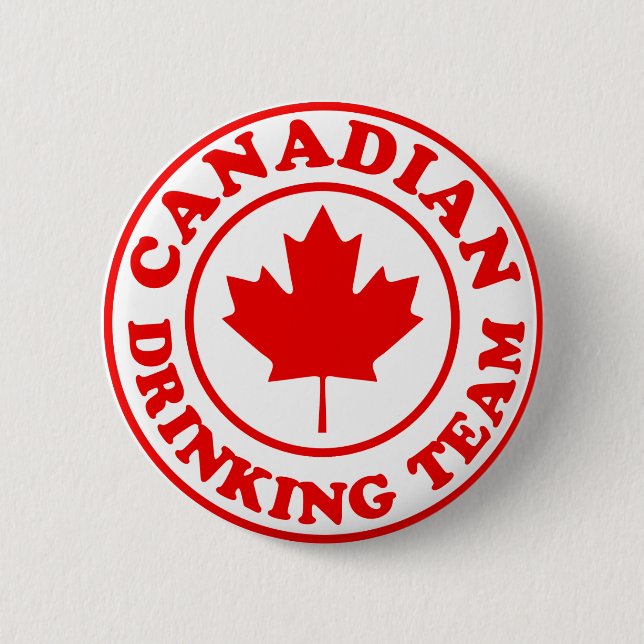 Canadian Drinking Team Pinback Button (Front)