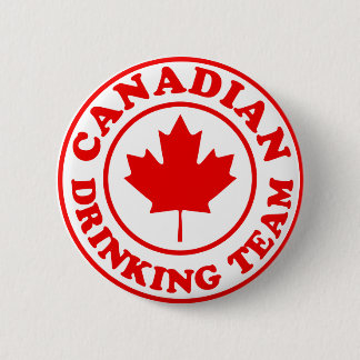Canadian Drinking Team Pinback Button