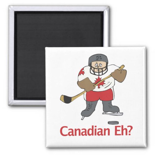 Canadian Eh Magnet