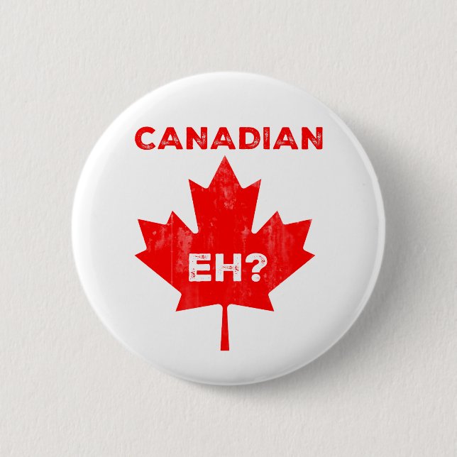 Canadian Eh? Maple Leaf Button (Front)