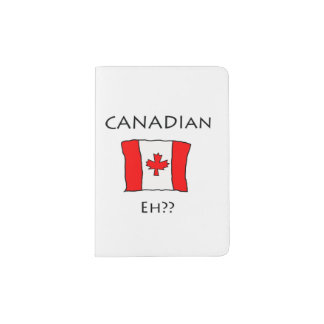Canadian, Eh?? Passport Holder