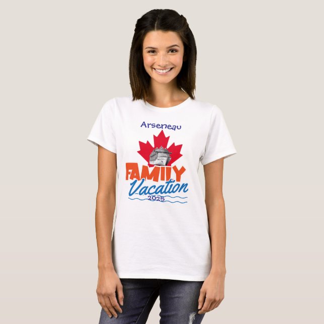  Canadian Family Cruise Vacation Personalize T-Shirt (Front Full)