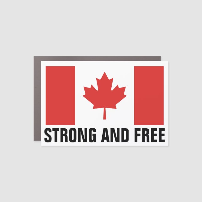 Canadian Flag Strong and FREE Car Magnet (Front)