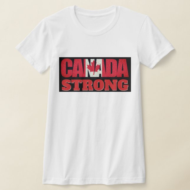 Canadian Flag Strong T-Shirt (Laydown)