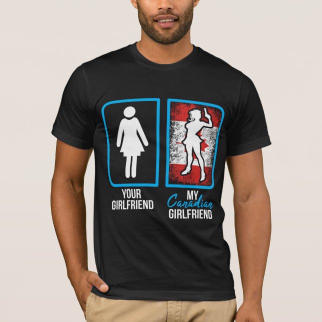 canadian girlfriend T-Shirt (Front)