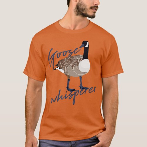 Canadian Goose Whisperer Shirt Funny Cute Bird Hun