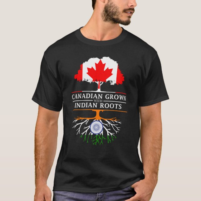 Canadian Grown with Indian Roots   India Design T-Shirt (Front)