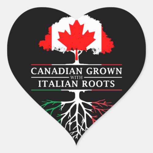 Canadian Grown with Italian Roots   Italy Design Heart Sticker