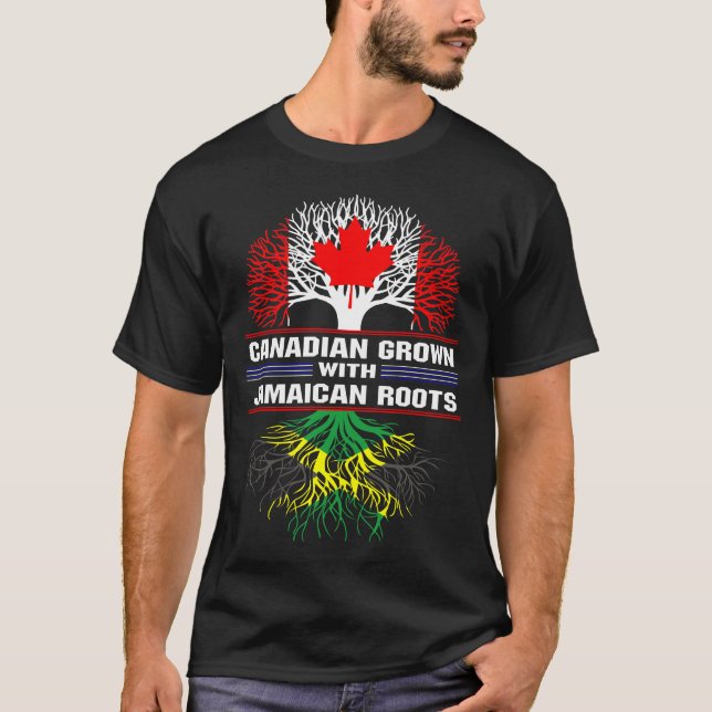 Canadian Grown with Jamaican Roots T-Shirt (Front)