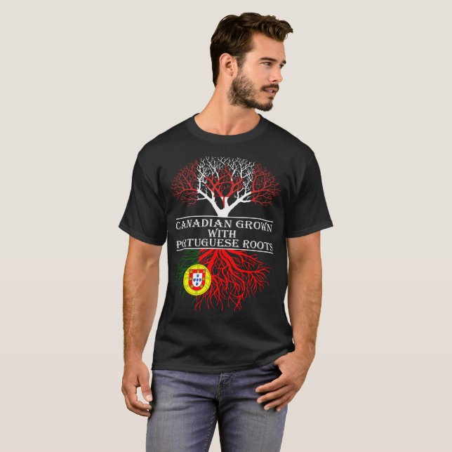 Canadian Grown With Portuguese Roots Tshirt (Front Full)