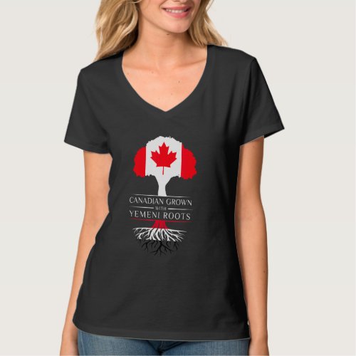 Canadian Grown With Yemeni Roots  Yemen Flag T_Shirt