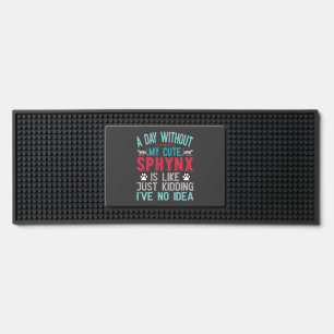 Canadian Hairless Sphynx Cat Owner Funny Saying Bar Mat
