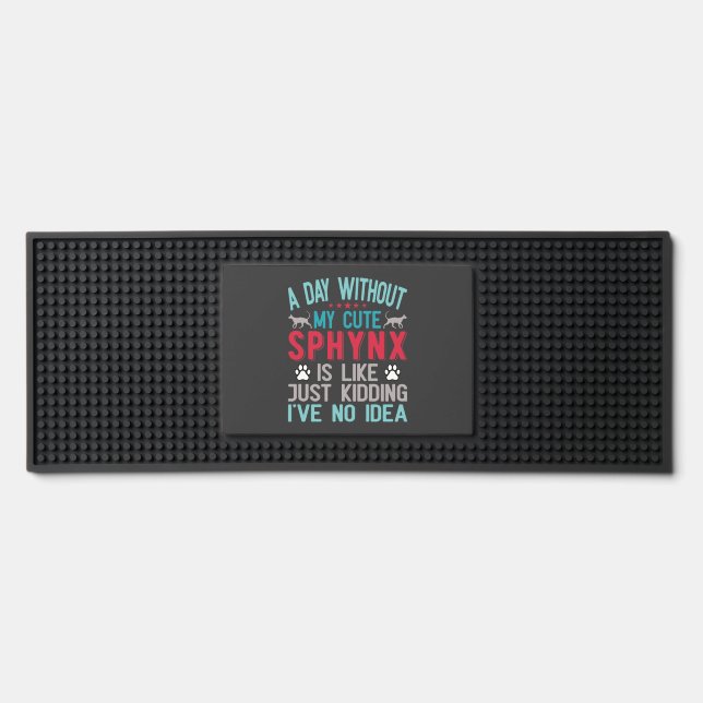 Canadian Hairless Sphynx Cat Owner Funny Saying Bar Mat (Front)