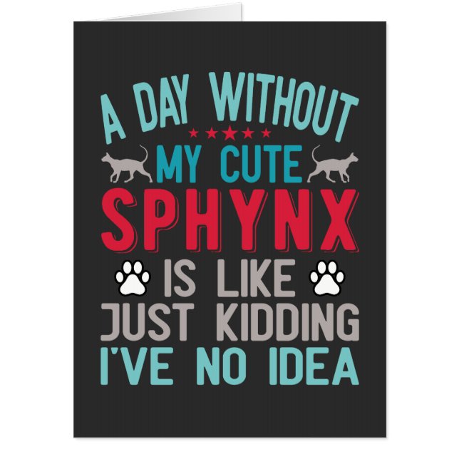 Canadian Hairless Sphynx Cat Owner Funny Saying Card (Front)