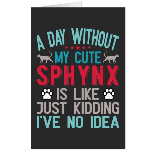 Canadian Hairless Sphynx Cat Owner Funny Saying Card (Front)