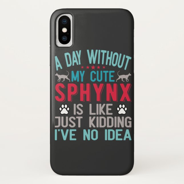 Canadian Hairless Sphynx Cat Owner Funny Saying Case-Mate iPhone Case (Back)