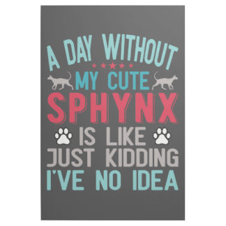 Canadian Hairless Sphynx Cat Owner Funny Saying Gallery Wrap