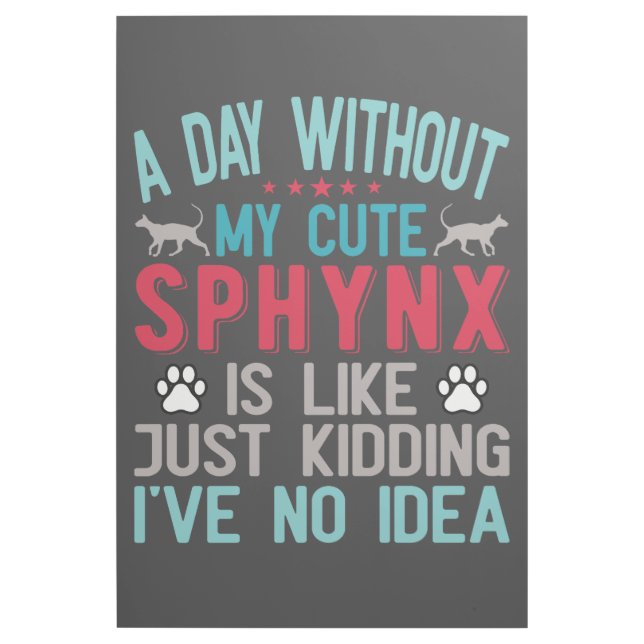 Canadian Hairless Sphynx Cat Owner Funny Saying Gallery Wrap (Front)