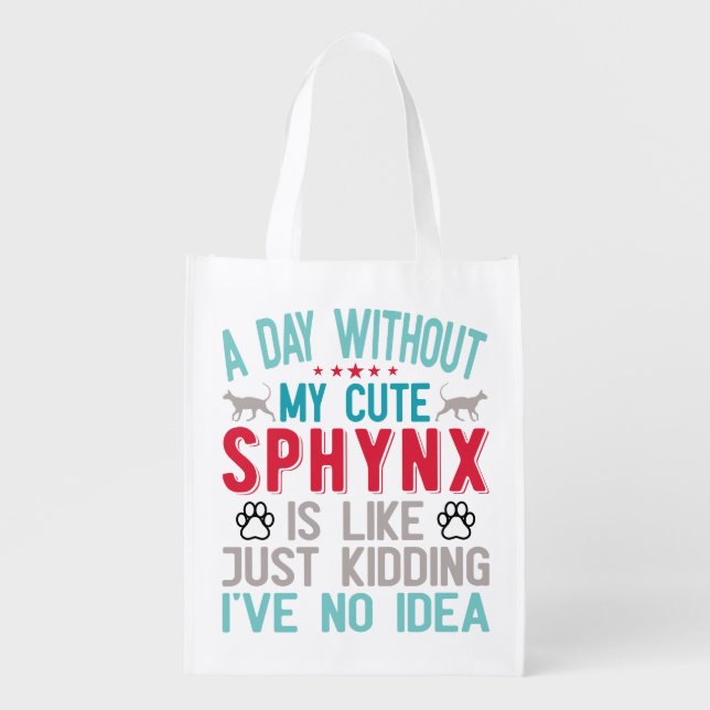 Canadian Hairless Sphynx Cat Owner Funny Saying Grocery Bag (Front)