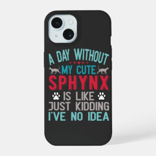 Canadian Hairless Sphynx Cat Owner Funny Saying iPhone 15 Case