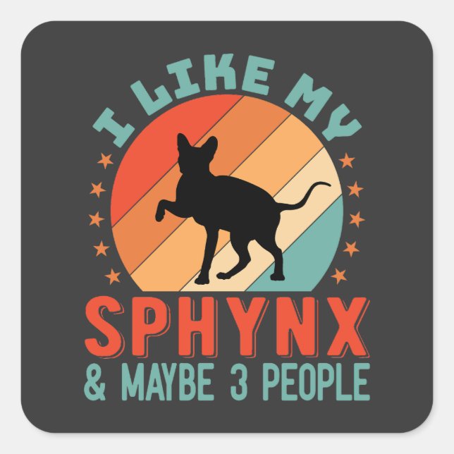 Canadian Hairless Sphynx Cat Owner Humor Square Sticker (Front)